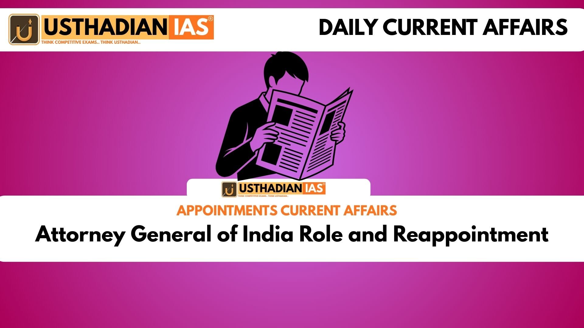 Attorney General of India Role and Reappointment