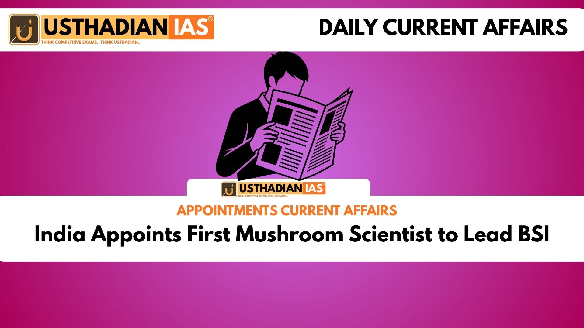 India Appoints First Mushroom Scientist to Lead BSI