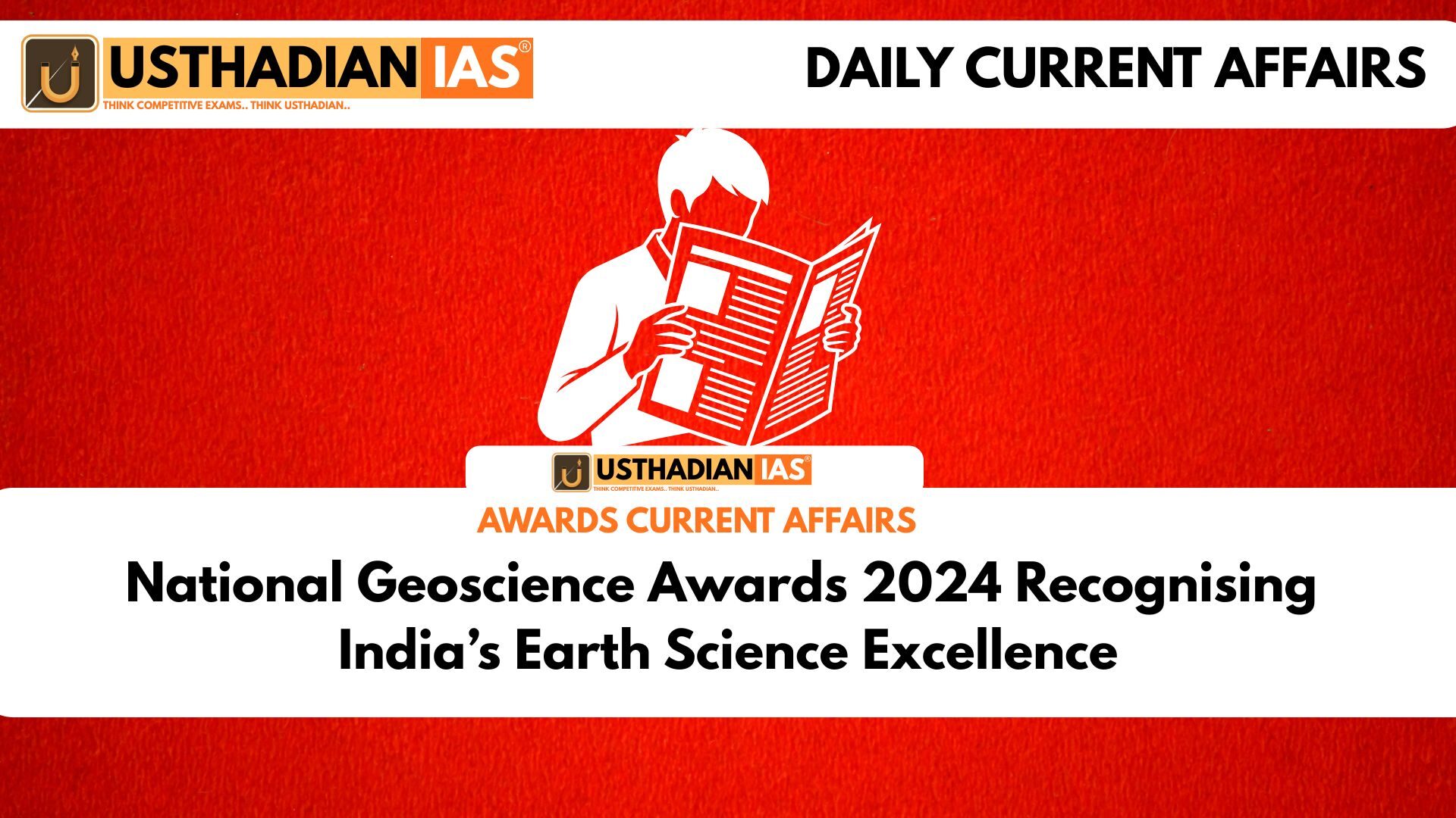 National Geoscience Awards 2024 Recognising India’s Earth Science Excellence