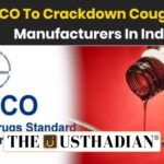 India Launches Digital Drug Licensing System to Prevent Cough Syrup Tragedies