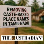 Removing Discriminatory Place Names in Tamil Nadu