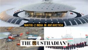 India Establishes Maitri II as a New Research Base in Antarctica