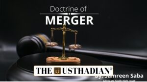 Doctrine of Merger in Indian Judiciary
