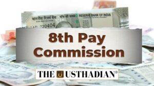 8th Pay Commission and the Upcoming Salary Revision
