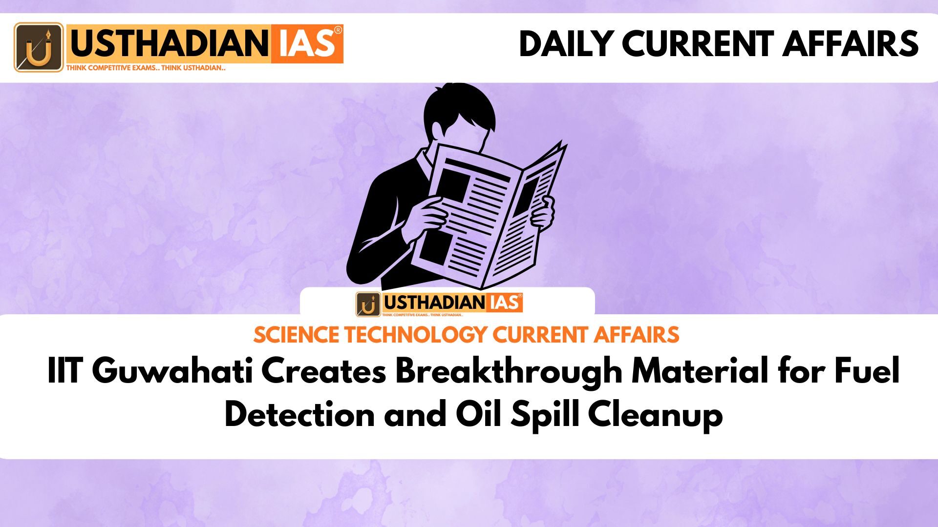 IIT Guwahati Creates Breakthrough Material for Fuel Detection and Oil Spill Cleanup