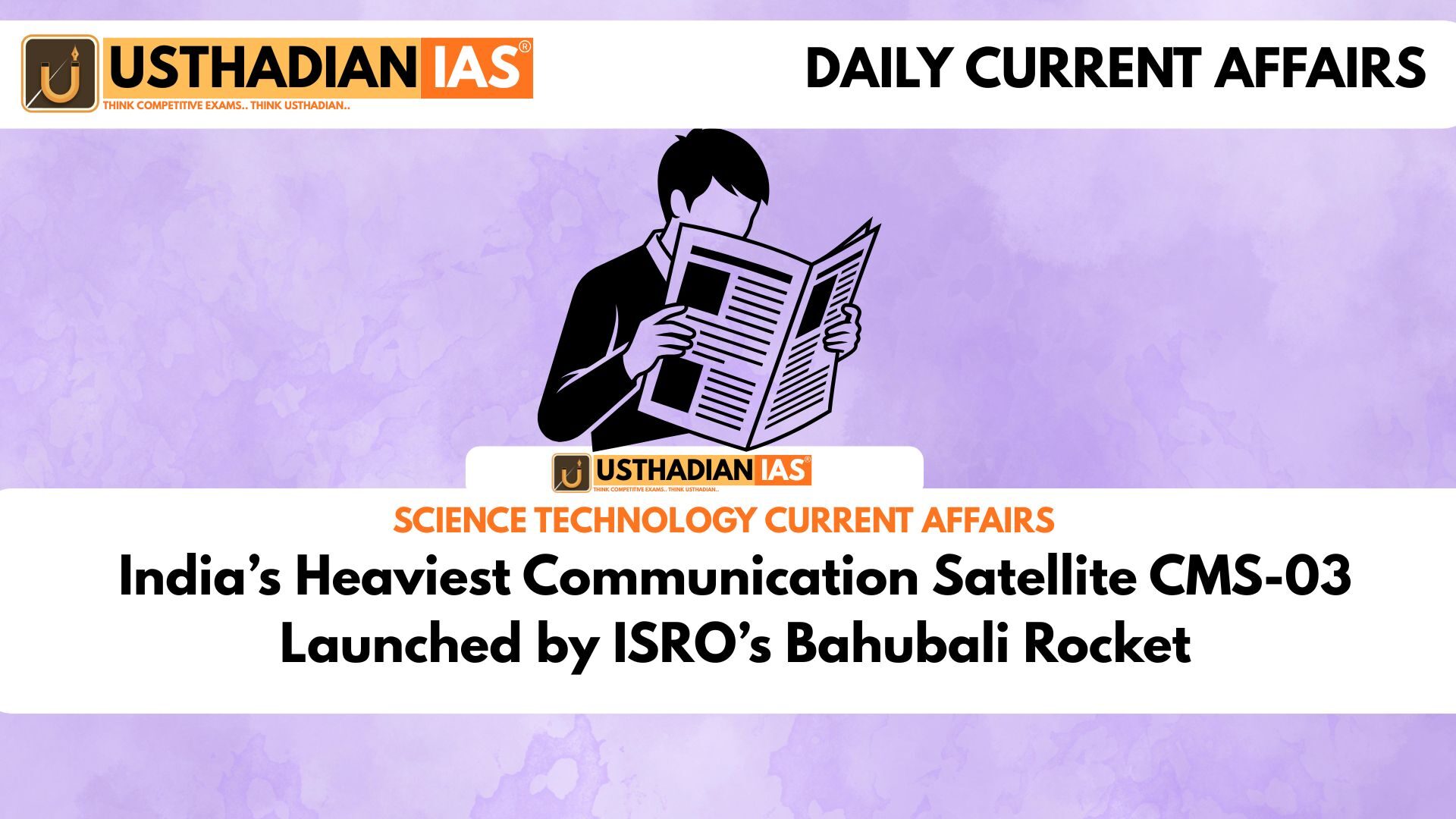 India’s Heaviest Communication Satellite CMS-03 Launched by ISRO’s Bahubali Rocket