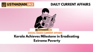 Kerala Achieves Milestone in Eradicating Extreme Poverty