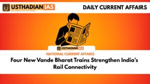 Four New Vande Bharat Trains Strengthen India’s Rail Connectivity