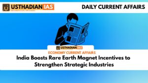 India Boosts Rare Earth Magnet Incentives to Strengthen Strategic Industries