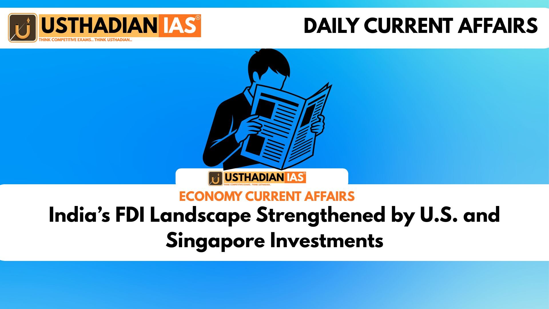 India’s FDI Landscape Strengthened by U.S. and Singapore Investments