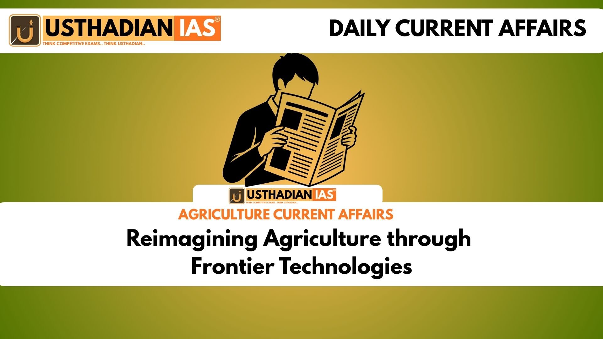 Reimagining Agriculture through Frontier Technologies