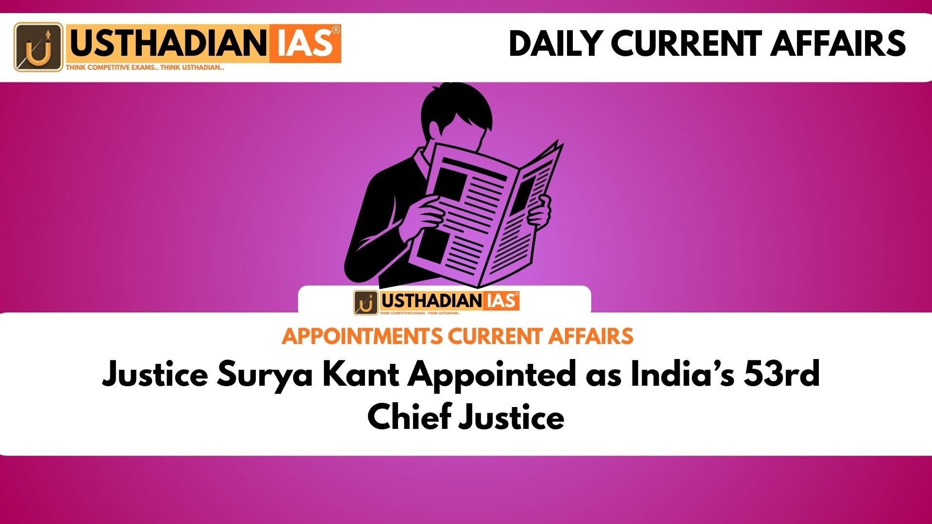 Justice Surya Kant Appointed as India’s 53rd Chief Justice