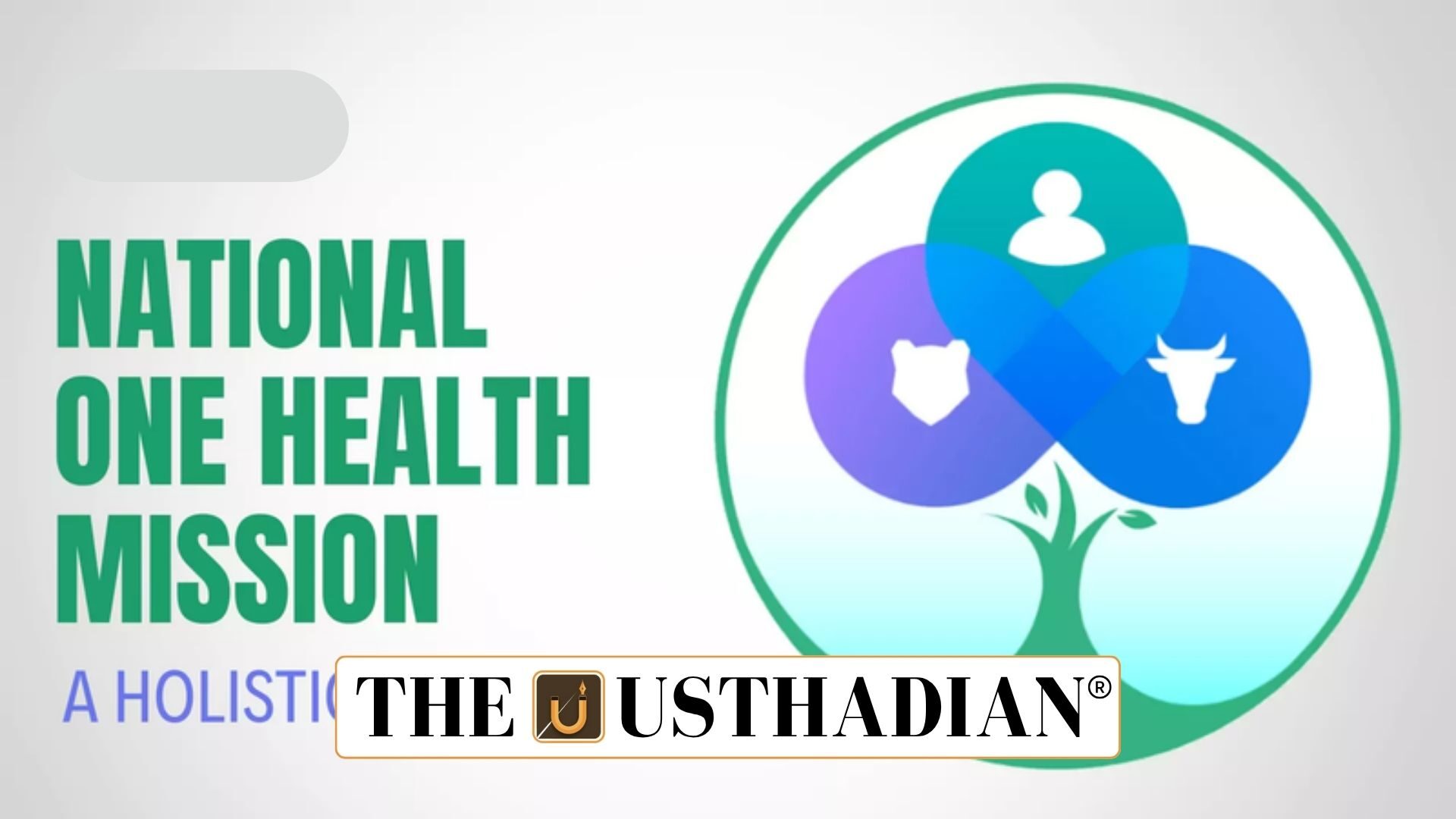 National One Health Mission for Integrated Disease Control