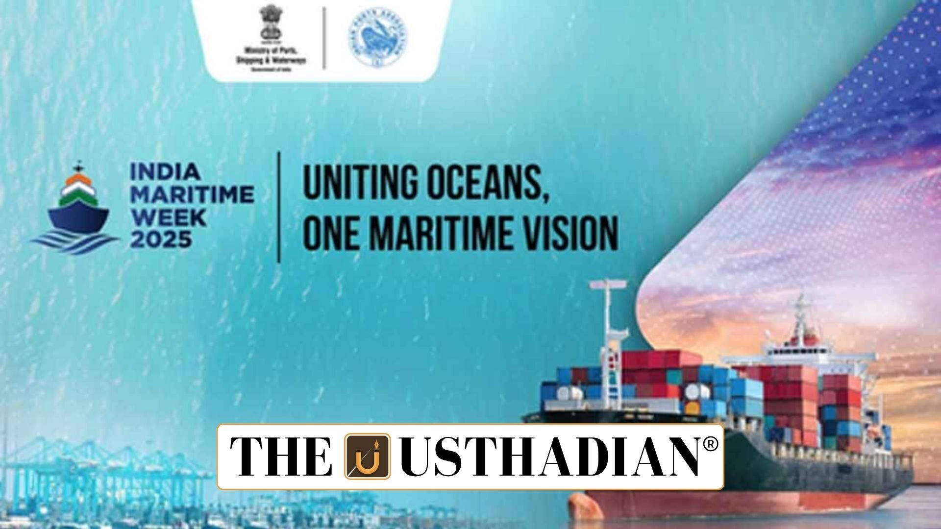 India Maritime Week 2025 Drives ₹12 Lakh Crore Investment