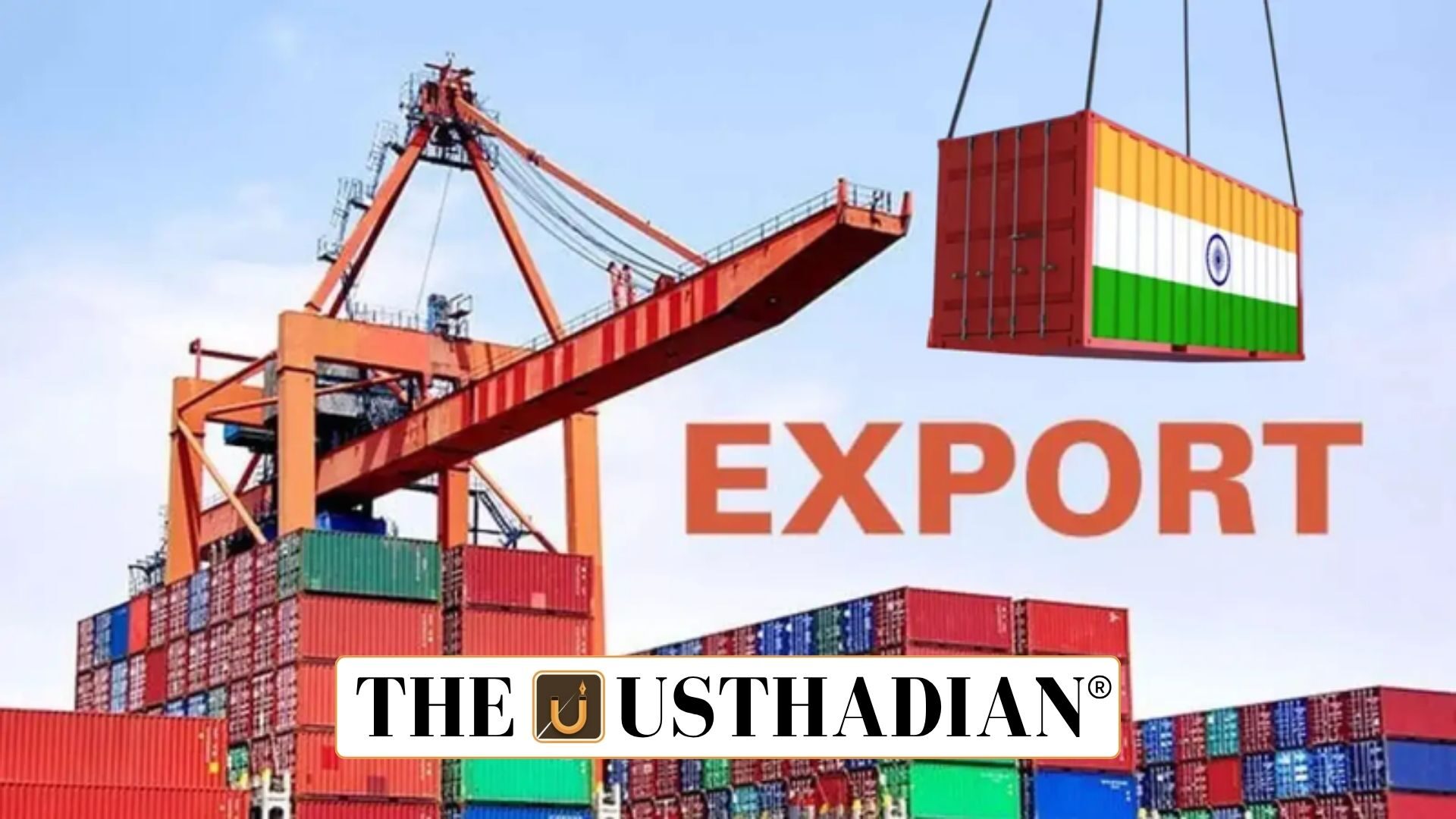 Export Promotion Mission to Strengthen India’s Global Trade Push