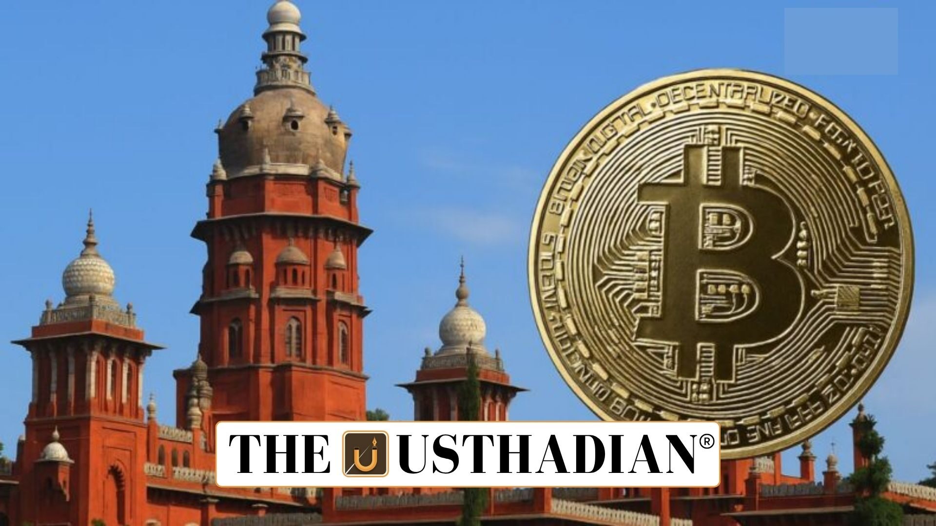 Madras High Court Recognises Cryptocurrency as Property Under Indian Law