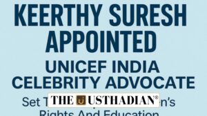 Keerthy Suresh UNICEF India advocate for children and mental health