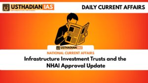 Infrastructure Investment Trusts and the NHAI Approval Update