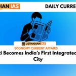 Amaravati Becomes India’s First Integrated Financial City