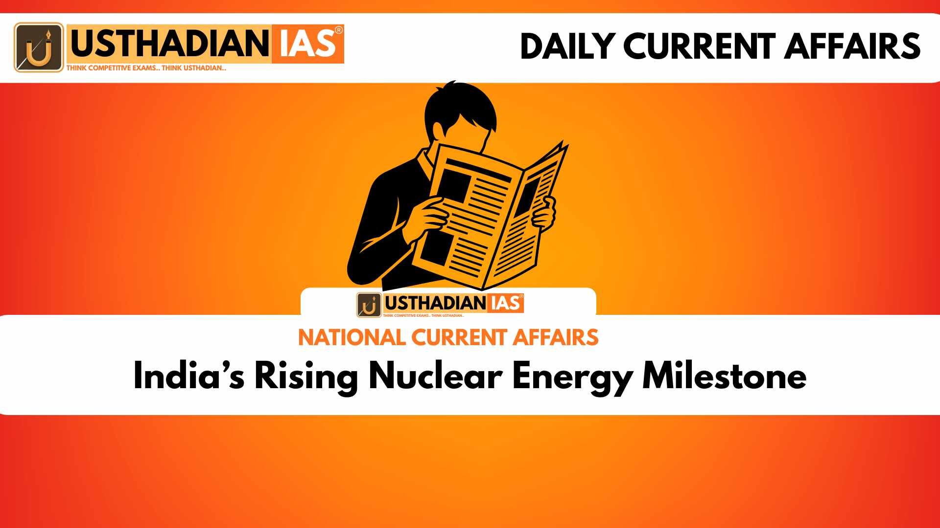 India’s Rising Nuclear Energy Milestone