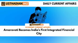 Amaravati Becomes India’s First Integrated Financial City