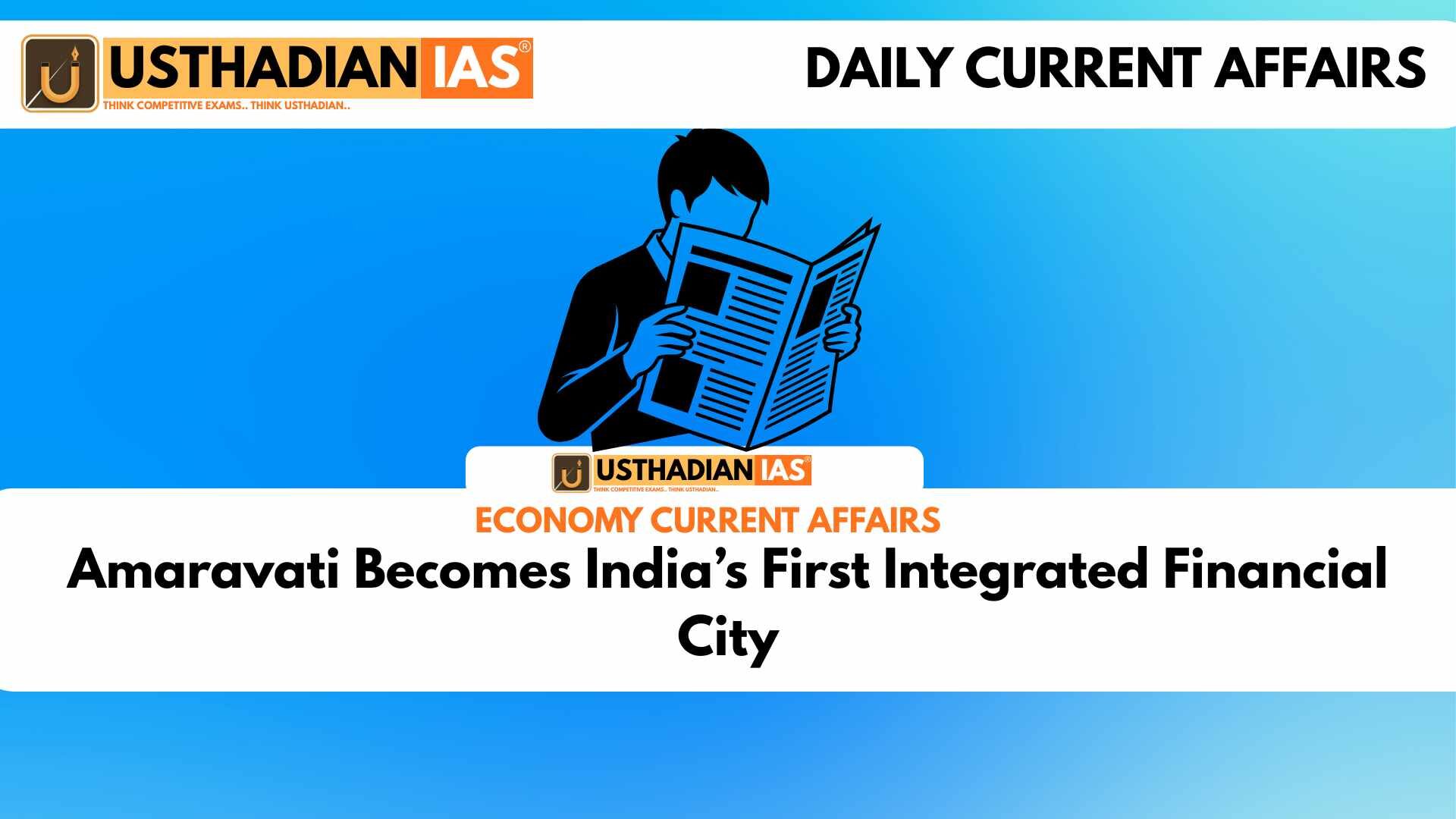Amaravati Becomes India’s First Integrated Financial City