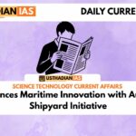 India Advances Maritime Innovation with Autonomous Shipyard Initiative