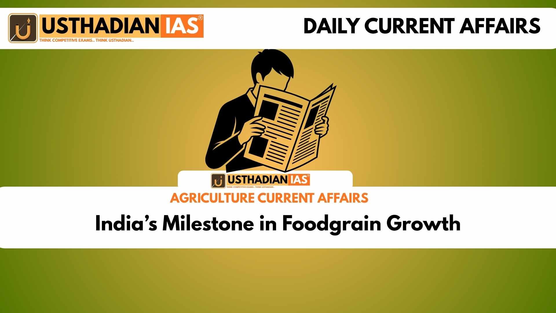India’s Milestone in Foodgrain Growth
