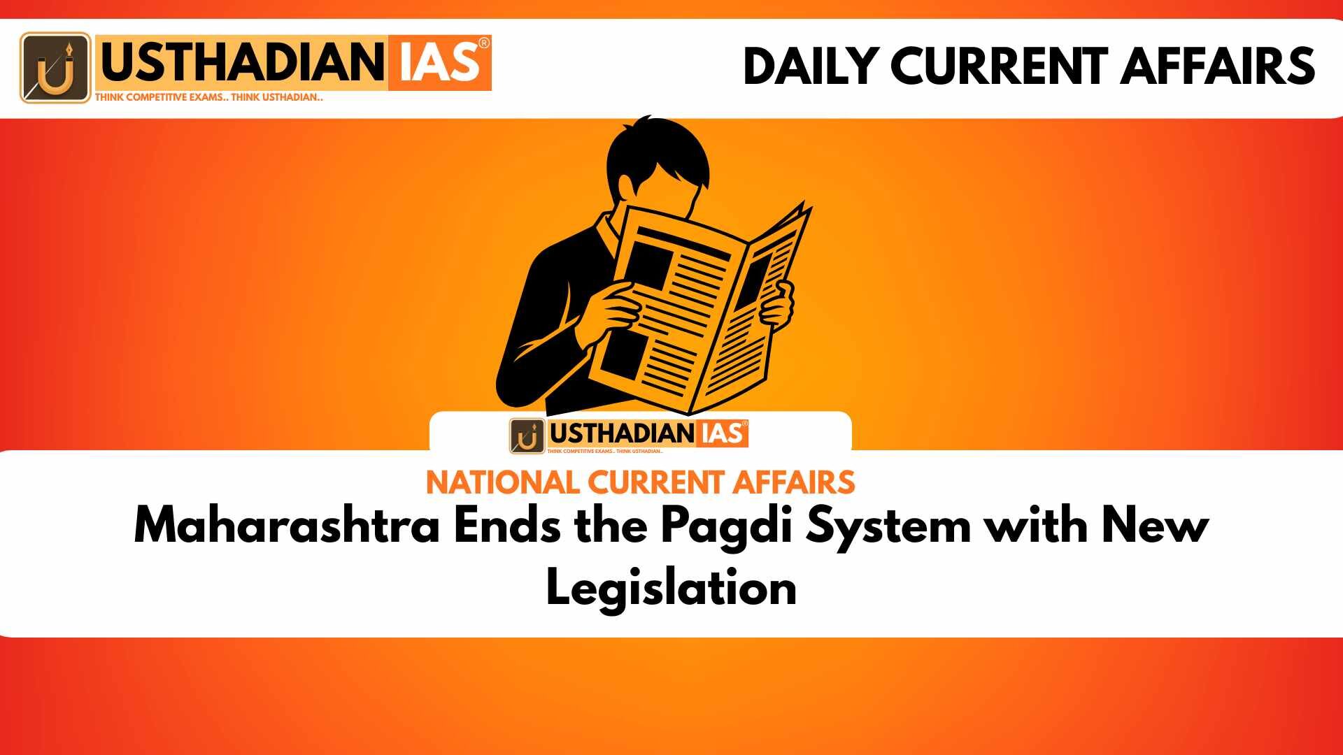 Maharashtra Ends the Pagdi System with New Legislation