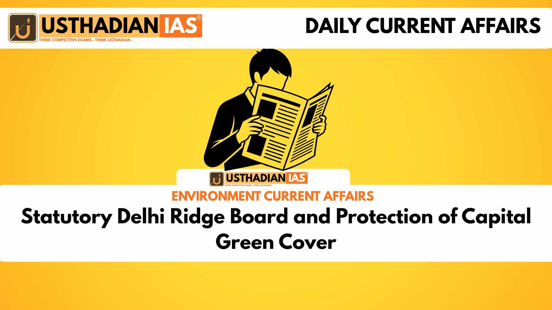 Statutory Delhi Ridge Board and Protection of Capital Green Cover