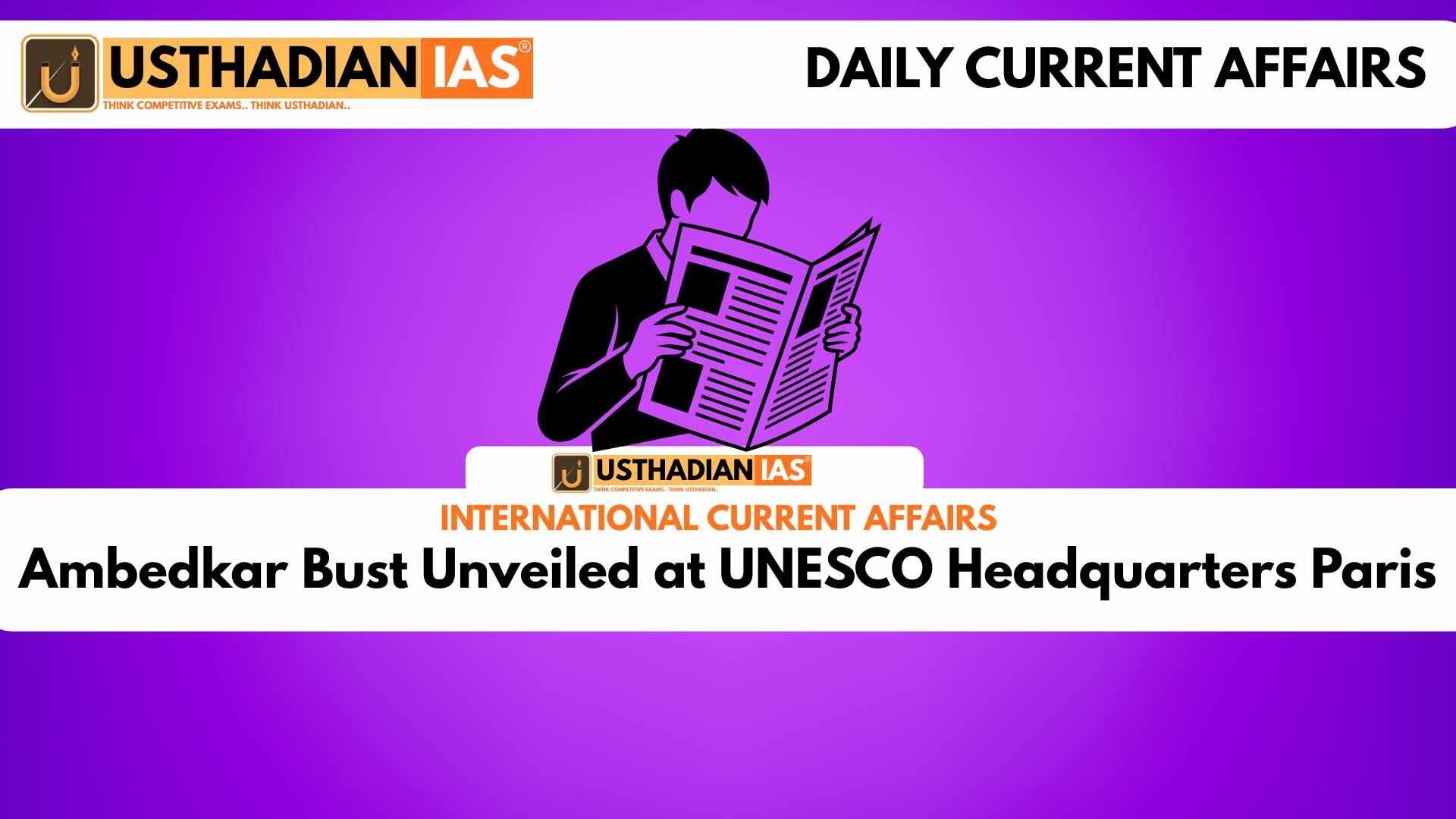 Ambedkar Bust Unveiled at UNESCO Headquarters Paris