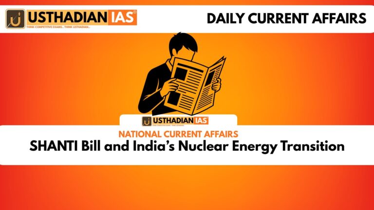 SHANTI Bill and India’s Nuclear Energy Transition
