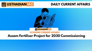 Assam Fertiliser Project for 2030 Commissioning