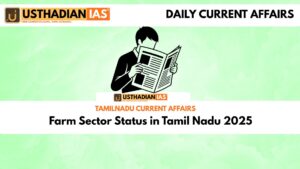 Farm Sector Status in Tamil Nadu 2025