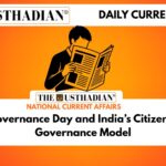 Good Governance Day and India’s Citizen-Centric Governance Model