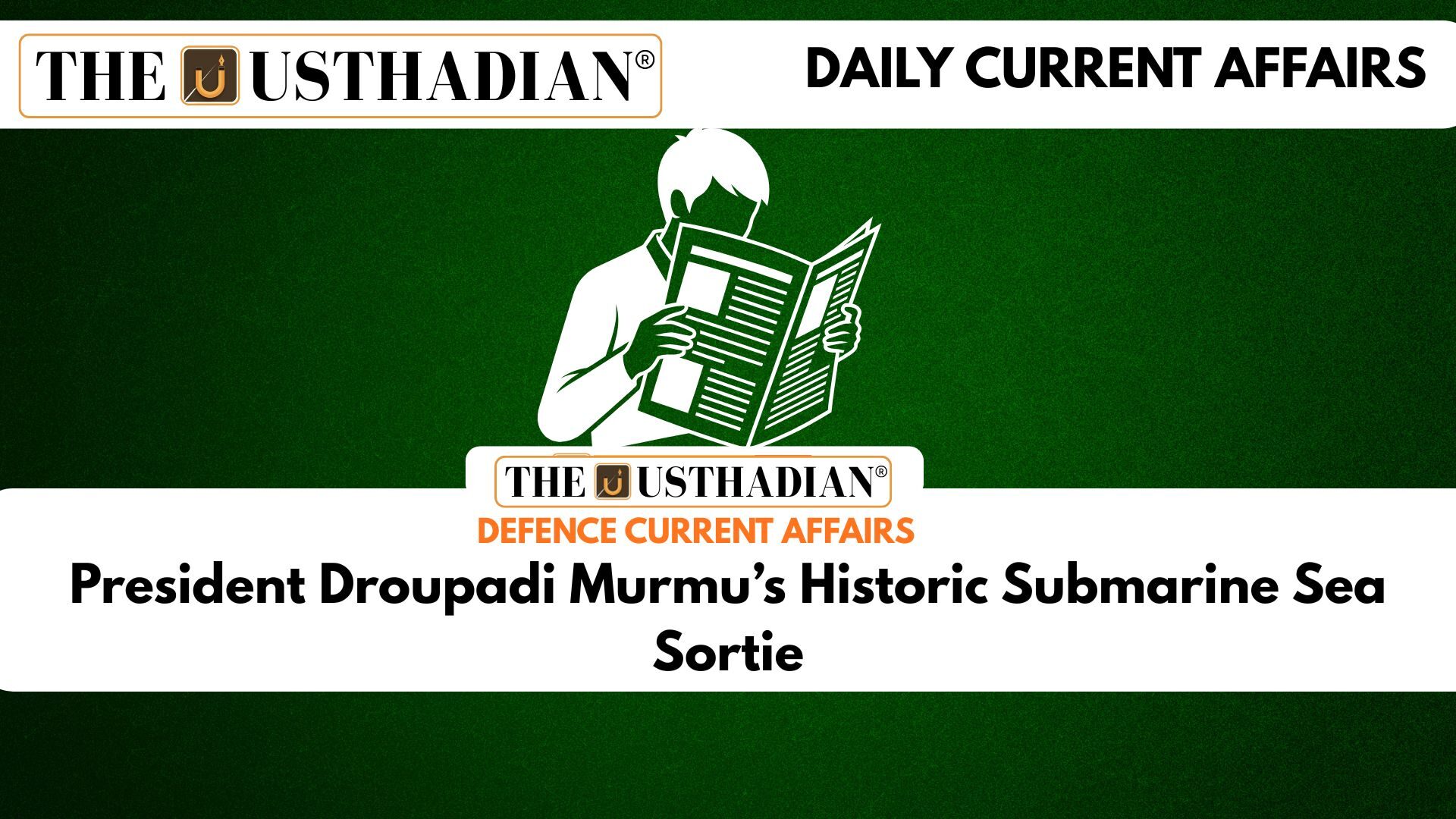 President Droupadi Murmu’s Historic Submarine Sea Sortie