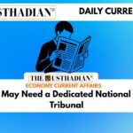 Why India May Need a Dedicated National Insolvency Tribunal