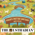 Punjab’s First Dog Sanctuary Model