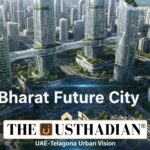 Bharat Future City and the UAE-Telangana Urban Vision