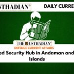 Integrated Security Hub in Andaman and Nicobar Islands