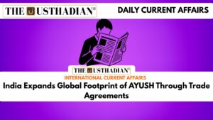 India Expands Global Footprint of AYUSH Through Trade Agreements