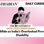 Spina Bifida as India’s Overlooked Preventable Disability