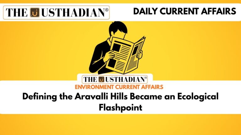 Defining the Aravalli Hills Became an Ecological Flashpoint