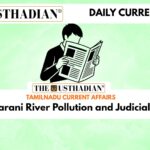 Thamirabarani River Pollution and Judicial Oversight