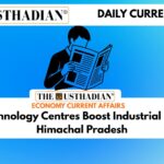 MSME Technology Centres Boost Industrial Growth in Himachal Pradesh