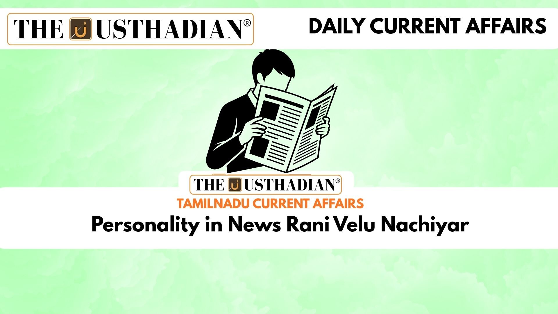 Personality in News Rani Velu Nachiyar