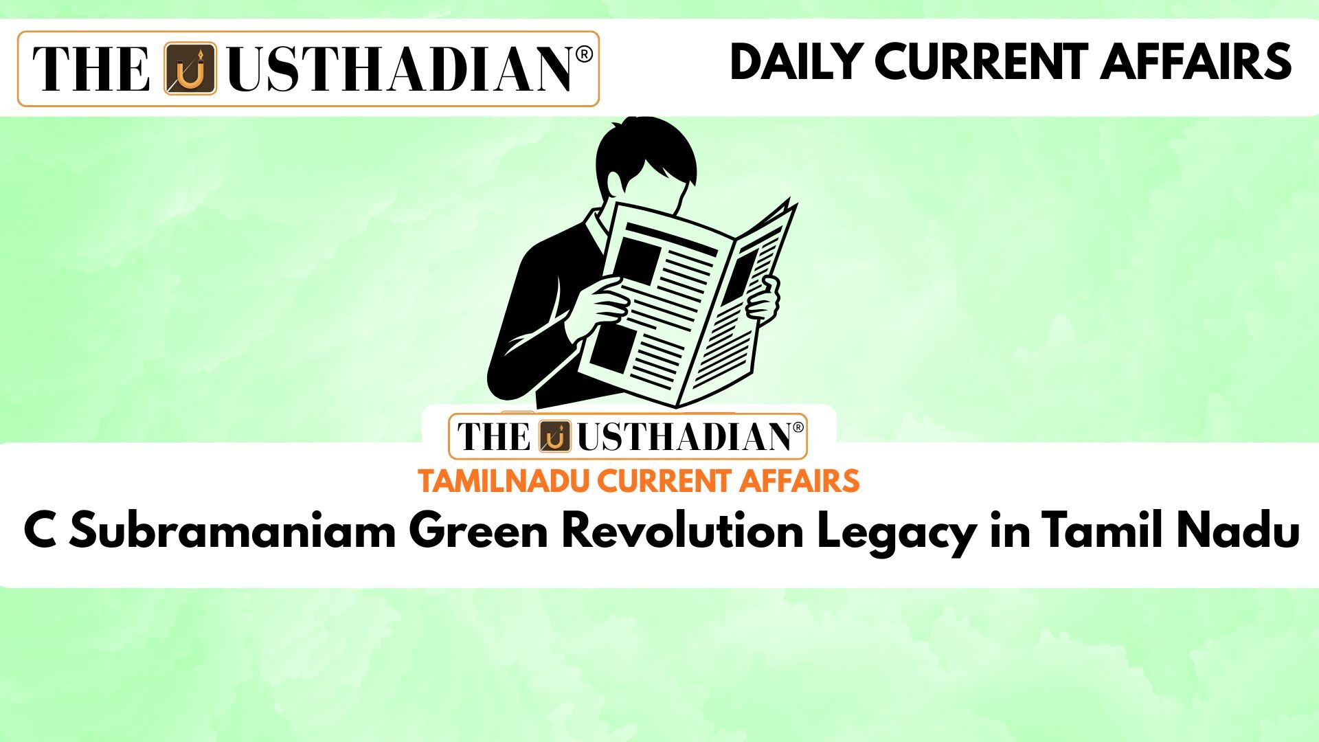 C Subramaniam Green Revolution Legacy in Tamil Nadu