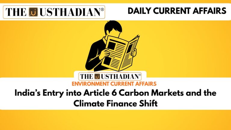India’s Entry into Article 6 Carbon Markets and the Climate Finance Shift