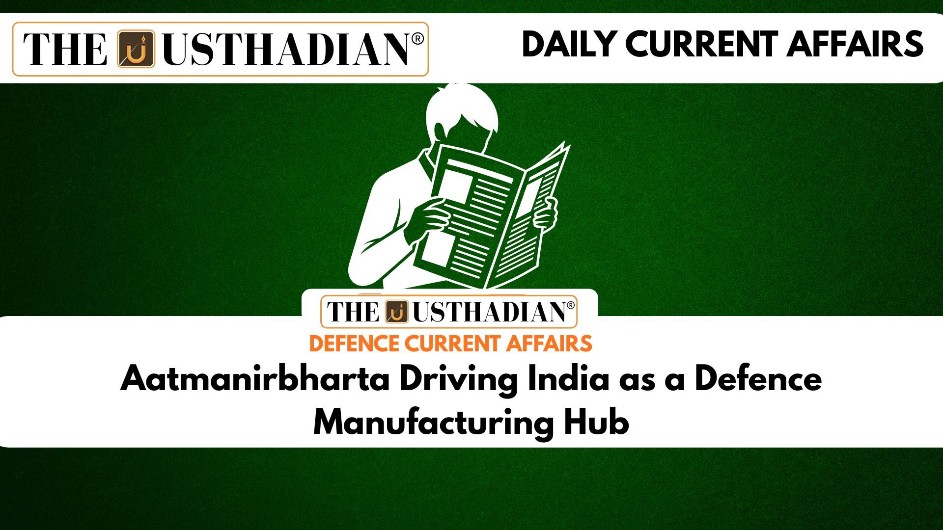 Aatmanirbharta Driving India as a Defence Manufacturing Hub