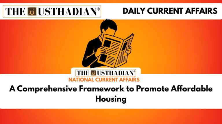 A Comprehensive Framework to Promote Affordable Housing